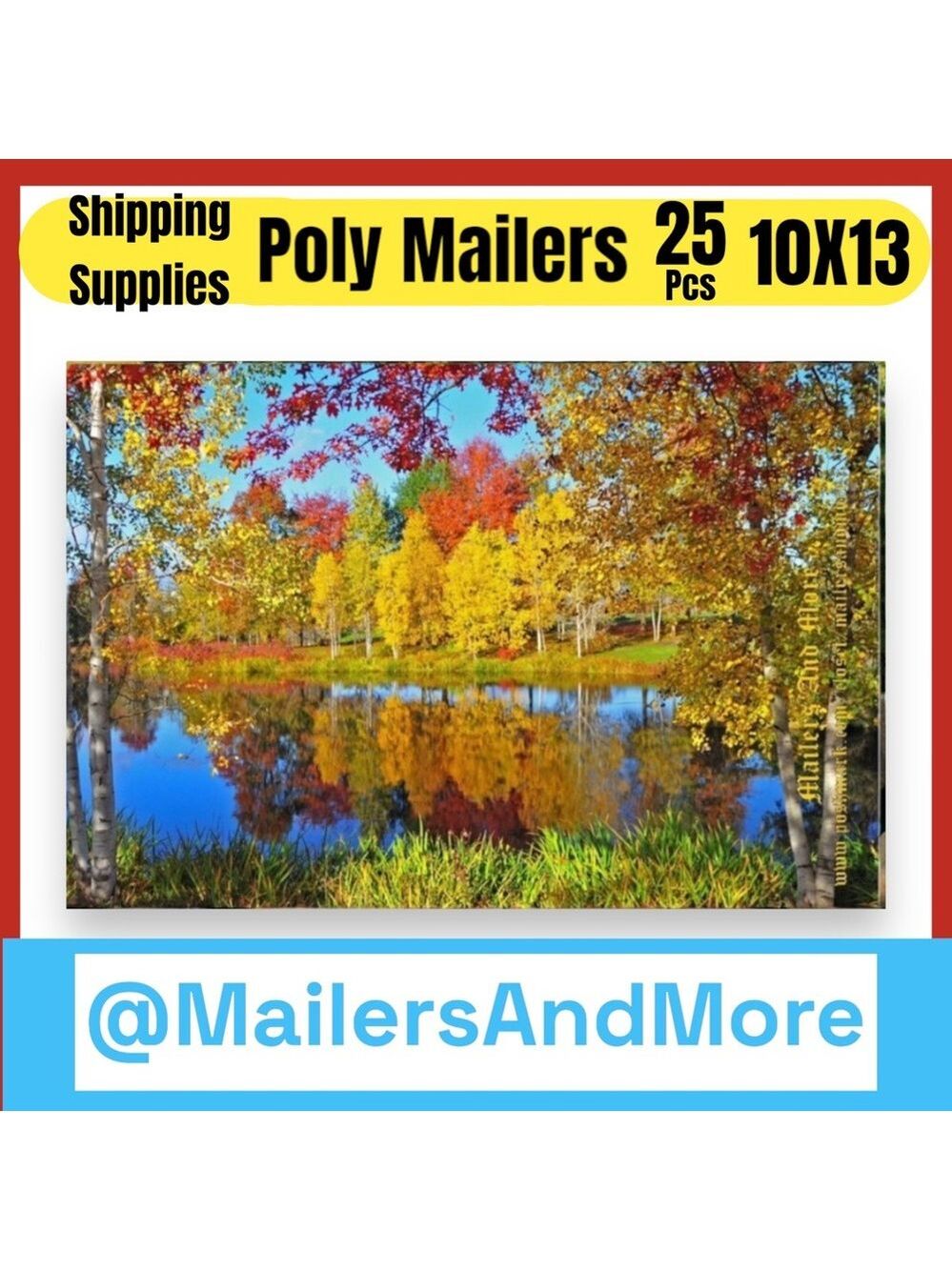 25 10X13 Poly Mailers Autumn Lake Shipping Envelopes PRICE IS FIRM Fall - Picture 5 of 9